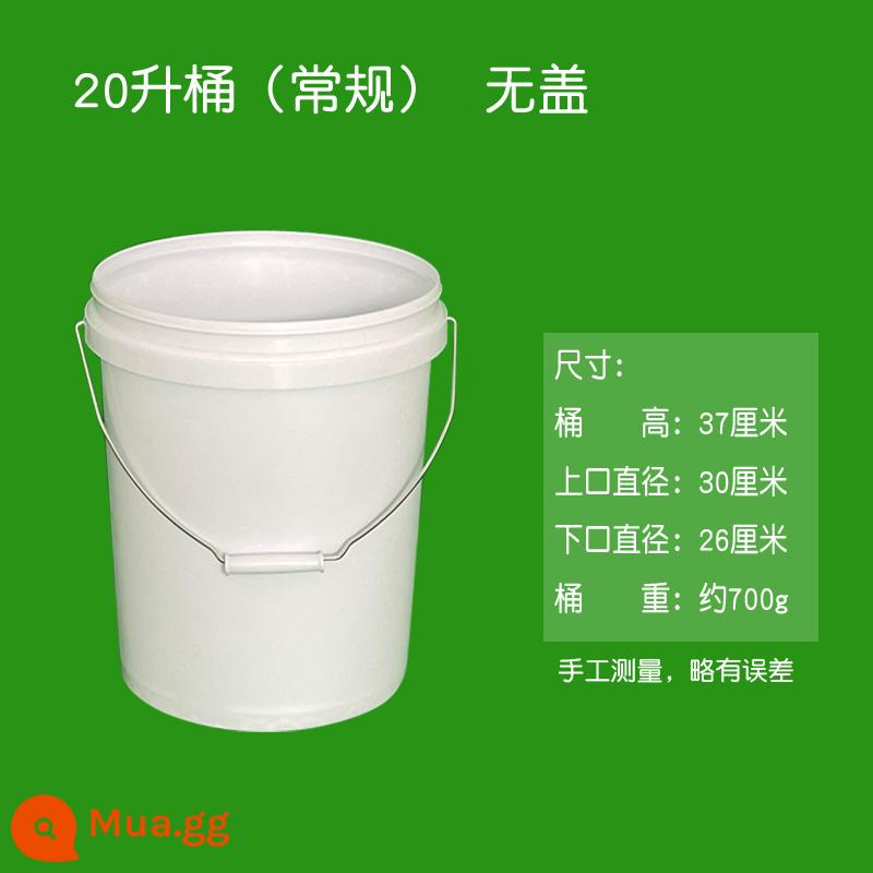 Xô nhựa đóng gói thùng đóng gói cấp thực phẩm tròn di động hộ gia đình thùng chứa nước màu trắng thùng rỗng sơn thùng sơn - 20 lít - thường - không nắp