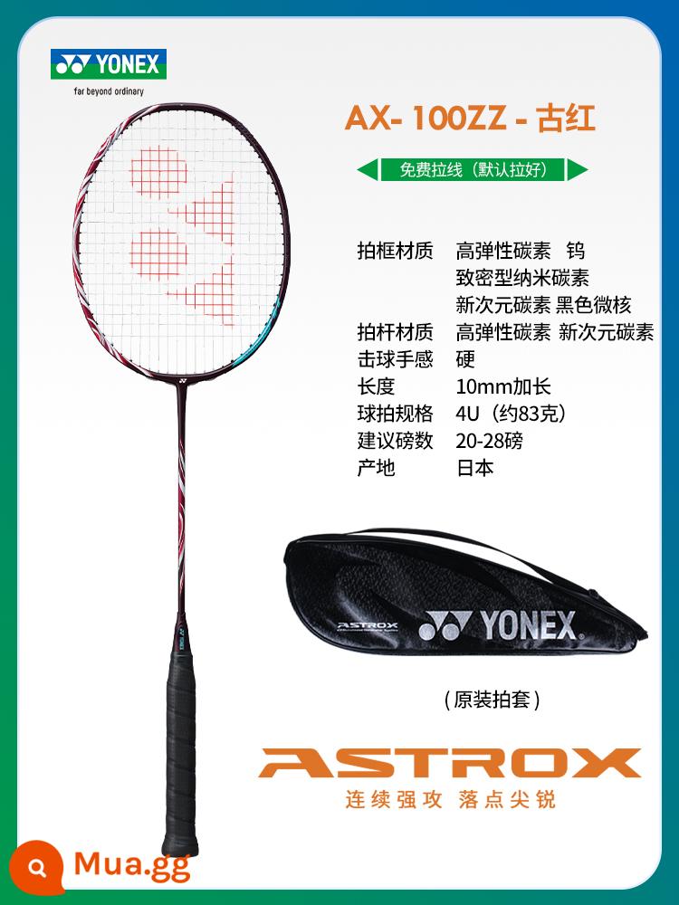 Vợt cầu lông YONEX chính hãng Sky Axe 100zz 1000z Sky Axe 99pro 100zz - Skyaxe AX100ZZ màu đỏ cổ (4u) Shi Yuqi, bắn trận Axelsen