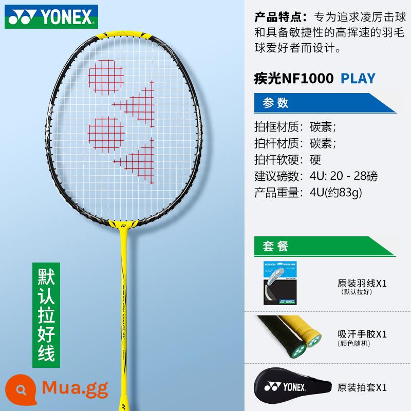 Vợt cầu lông yonex Yonex chính hãng single shot full carbon siêu nhẹ vợt chuyên nghiệp yy trắng hổ lông vợt - Đèn vàng đẹp NF1000PLAY tốc độ tấn công 4U không có LOGO mặc định