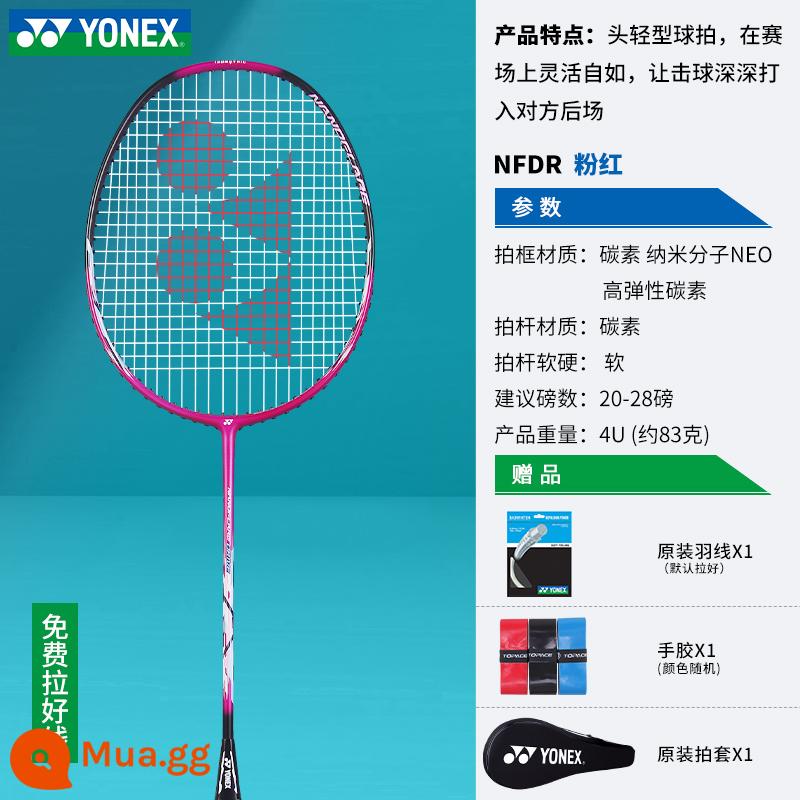 Website chính thức chính hãng yonex Vợt cầu lông Yonex đơn đôi người lớn full carbon siêu nhẹ yy phù hợp trẻ em - Đèn flash màu hồng NFDR carbon siêu nhẹ 4U đơn dành cho nữ 1 phát