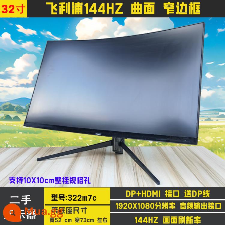 Hiển thị 32 -inch Bề mặt cong 144Hz E -Sports HD 27 -inch 2K Internet Cafe 40 -inch 4K Màn hình máy tính thứ hai -hand - 32 inch Philips 322m7c mặt cong 1K144HZ