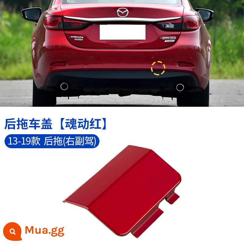 Thích hợp cho 13-19 Mazda Atez rơ mooc bao gồm cản trước và sau bao cản rơ mooc móc kéo bao - 13-19 Atez phía sau kéo ghế hành khách bên phải [Soul Red]