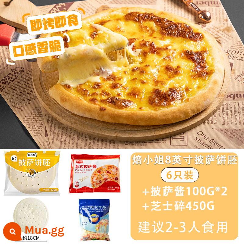 Đế pizza bán thành phẩm phôi pizza 6 8 9 inch vỏ bánh pizza nguyên liệu làm bánh tại nhà - 8 inch*6 miếng + 200g sốt pizza + 450g phô mai Micron cắt nhỏ