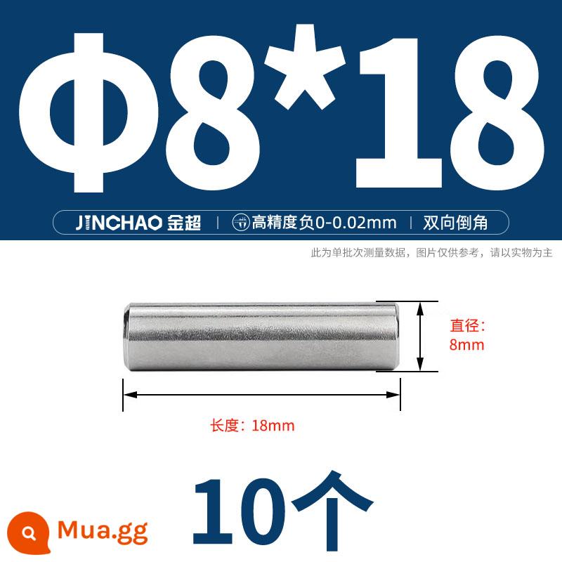 Chốt định vị hình trụ chốt inox 304 chốt cố định chốt đặc M2M2.5M3M4M5M6M8M10mm - Φ8*18(10 cái)