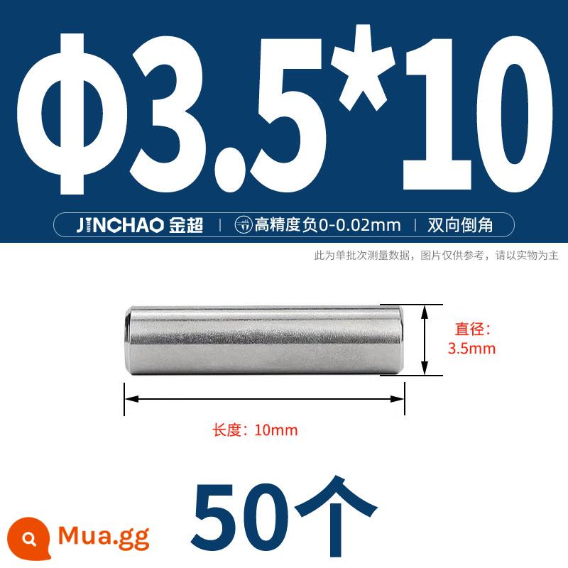 Chốt định vị hình trụ chốt inox 304 chốt cố định chốt đặc M2M2.5M3M4M5M6M8M10mm - Φ3,5 * 10 (50 chiếc)