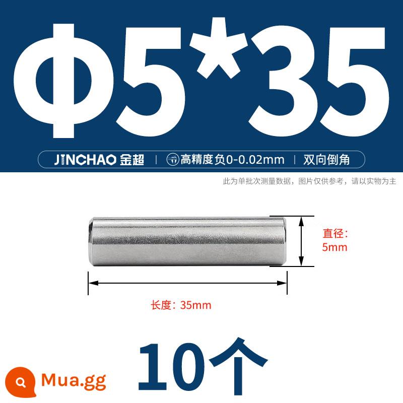 Chốt định vị hình trụ chốt inox 304 chốt cố định chốt đặc M2M2.5M3M4M5M6M8M10mm - Φ5*35(10 miếng)