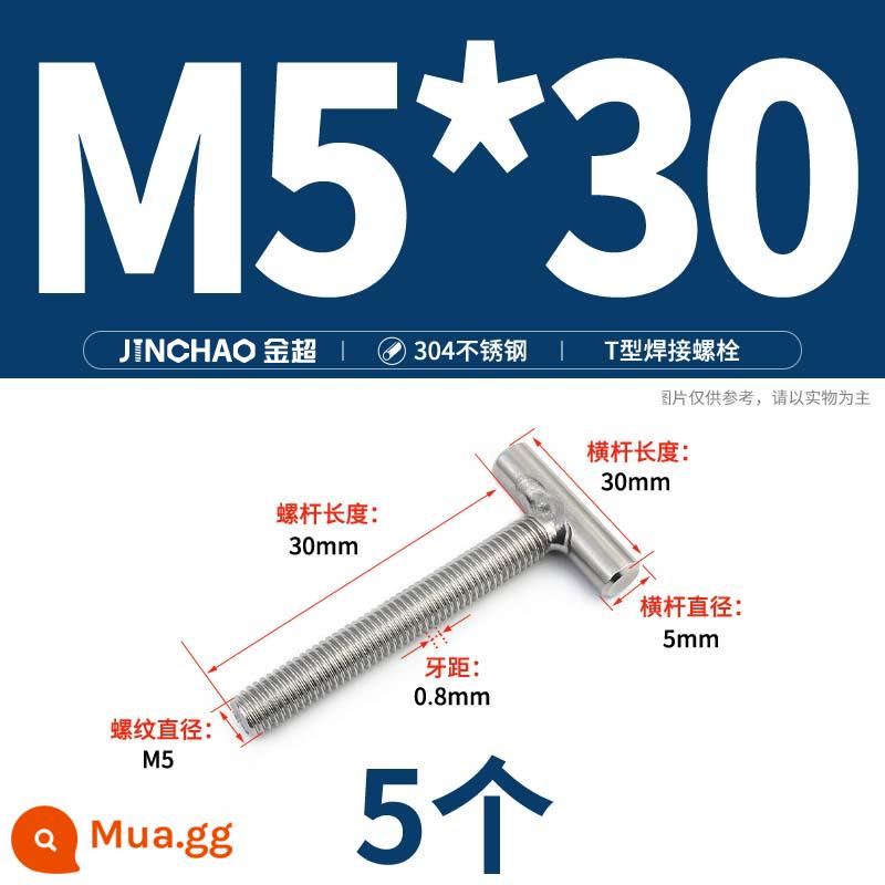 Vít hàn chữ T inox 304 Vít hàn chữ T Bu lông chữ T M4M5M6M8M10M12 - M5*30 (5 cái)