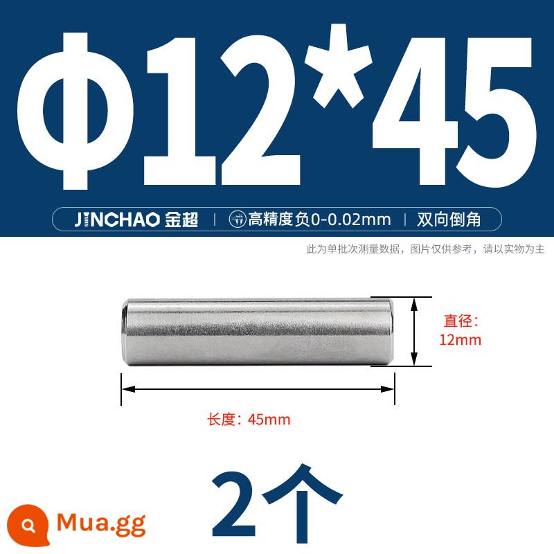 Chốt định vị hình trụ chốt inox 304 chốt cố định chốt đặc M2M2.5M3M4M5M6M8M10mm - Φ12*45(2 cái)