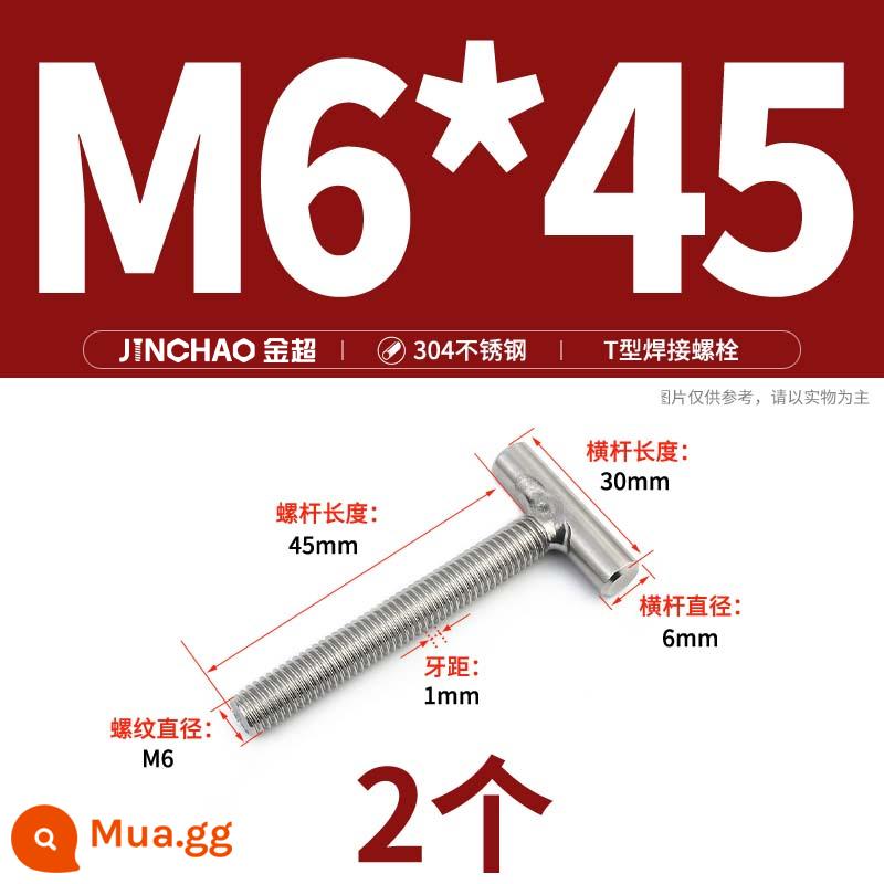 Vít hàn chữ T inox 304 Vít hàn chữ T Bu lông chữ T M4M5M6M8M10M12 - M6*45(2 cái)