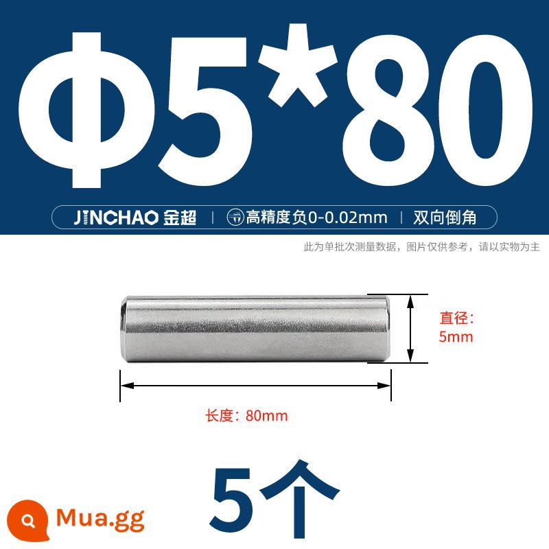 Chốt định vị hình trụ chốt inox 304 chốt cố định chốt đặc M2M2.5M3M4M5M6M8M10mm - Φ5*80(5 cái)