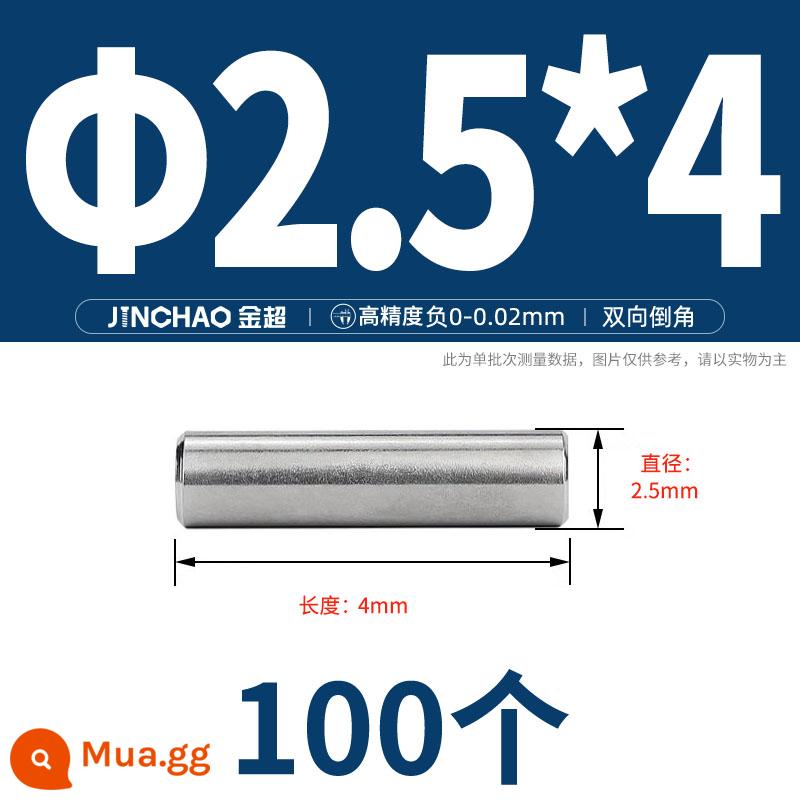 Chốt định vị hình trụ chốt inox 304 chốt cố định chốt đặc M2M2.5M3M4M5M6M8M10mm - Φ2,5 * 4(100 chiếc)