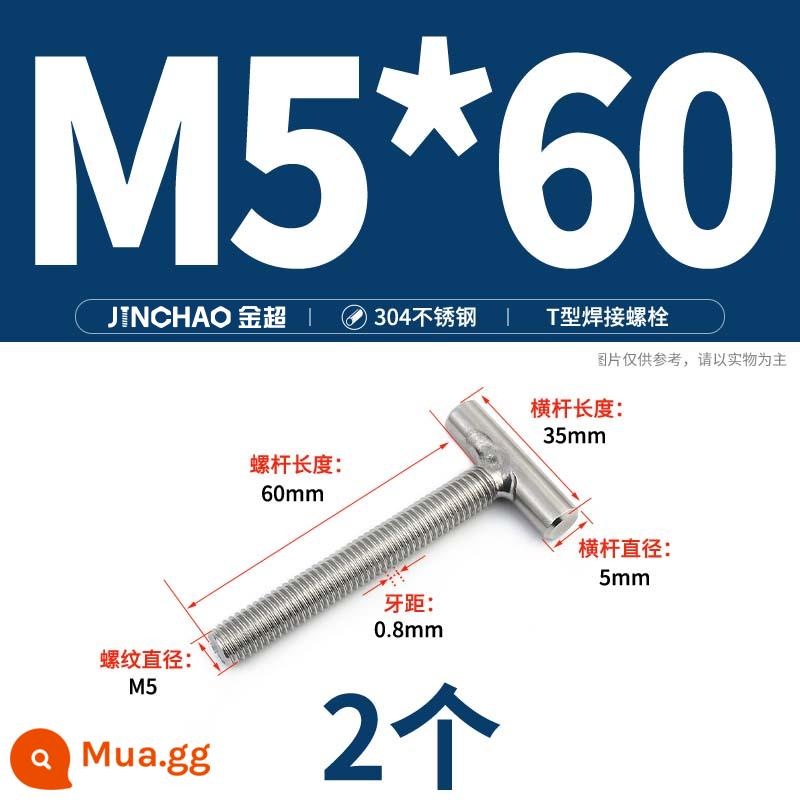 Vít hàn chữ T inox 304 Vít hàn chữ T Bu lông chữ T M4M5M6M8M10M12 - M5*60 (2 cái)