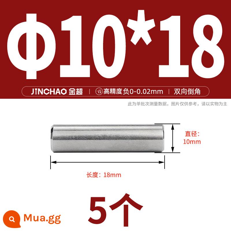 Chốt định vị hình trụ chốt inox 304 chốt cố định chốt đặc M2M2.5M3M4M5M6M8M10mm - Φ10*18(5 cái)