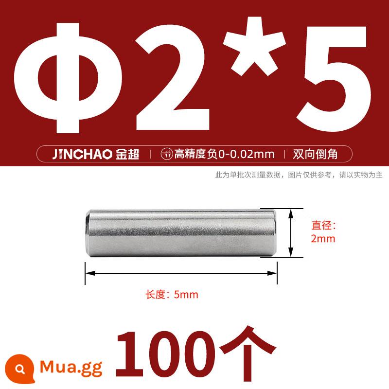 Chốt định vị hình trụ chốt inox 304 chốt cố định chốt đặc M2M2.5M3M4M5M6M8M10mm - Φ2*5(100 cái)