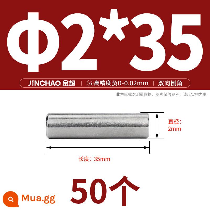 Chốt định vị hình trụ chốt inox 304 chốt cố định chốt đặc M2M2.5M3M4M5M6M8M10mm - Φ2*35(50 cái)