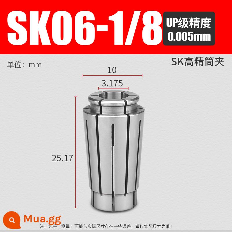 Ống kẹp SK có độ chính xác cao SK06SK10SK13SK16SK20SK25 Tay cầm CNC đàn hồi tốc độ cao mâm cặp LÊN cấp - SK06-1/8 (độ chính xác 0,005)