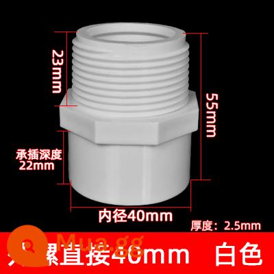 Phụ kiện đường ống cấp nước PVC 4 điểm bên trong khuỷu tay dây răng bên trong 25 dây bên ngoài trực tiếp 20 tee 6 điểm khớp 1 inch 32s uốn cong - Dây ngoài 40mm trực tiếp