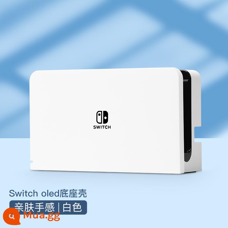 Chính hãng chính hãng Nintendo Switch vỏ bảo vệ tay cầm switcholed nắp plug-in cơ sở vỏ cứng máy trò chơi ns màn hình oled trong suốt vỏ silicon mềm vỏ silicon miếng dán túi lưu trữ phụ kiện mềm - Vỏ đế thân thiện với da nguyên bản màu trắng √chuyển đổi ☆ không có màng + nắp