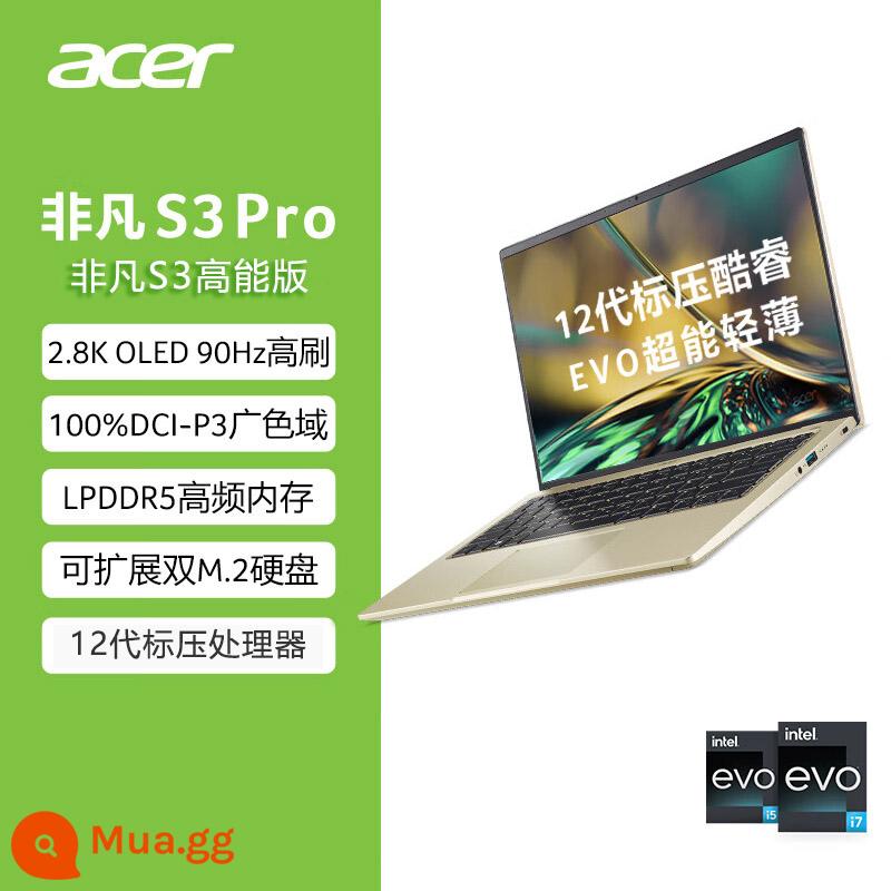 [Sản phẩm mới 2022] Acer/Acer Extraordinary S3 S5 Core i5 i7 Evo thế hệ thứ 12 Xếp hạng một chạm Mỏng 2,5K High Energy Edition Pro Office Máy tính xách tay Acer - Phiên bản năng lượng cao S3: i5-12500H/2.8K OLED 90Hz/vàng