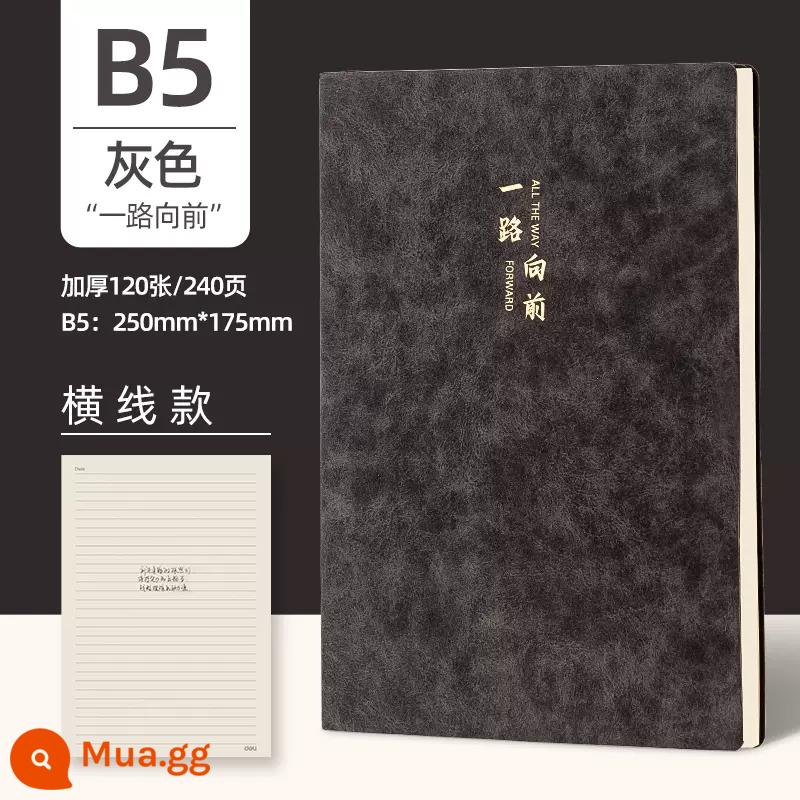 Mạnh mẽ máy tính xách tay da cừu notepad a5 da mềm sổ ghi chép cuộc họp văn phòng kinh doanh sổ da sổ da b5 sổ làm việc dày sổ da cổ điển nhật ký di động văn học nghệ thuật đơn giản - B5 120 tờ/cuốn từ đầu đến cuối/xám