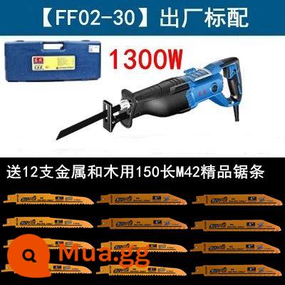 Máy cưa chuyển động qua lại Đông Thành J1F-FF-30 máy cắt điện cắm điện 220V máy cưa kiếm ống thép cưa cáp nhựa - [1300W] FF02-30 đi kèm 6 lưỡi cưa kim loại M42 dài 150mm và 6 lưỡi cưa gỗ