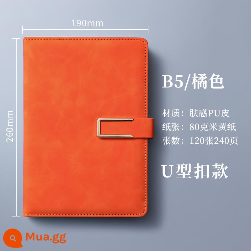 máy tính xách tay a5 có thể in tùy chỉnh LOGO khóa dày máy tính xách tay văn phòng kinh doanh có khắc nhật ký da đơn giản và tinh tế b5 sổ ghi chép cuộc họp lớn sổ làm việc da mềm notepad hộp quà tặng - B5 cam-240 trang (khóa chữ U + ruột bút)