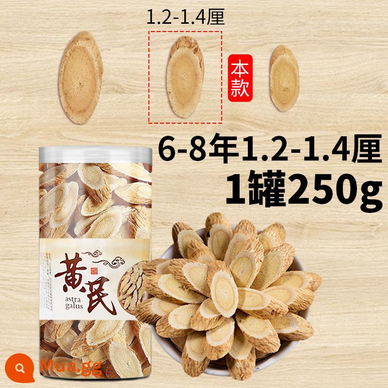 Gansu hoang dã astragalus 500g lát siêu lớn viên Beiqi đích thực Thuốc thảo dược Trung Quốc bạch chỉ nhân sâm ngâm trong nước hàng khô không có lưu huỳnh - Hoàng kỳ 6-8 tuổi 1,2-1,4/lon 250g