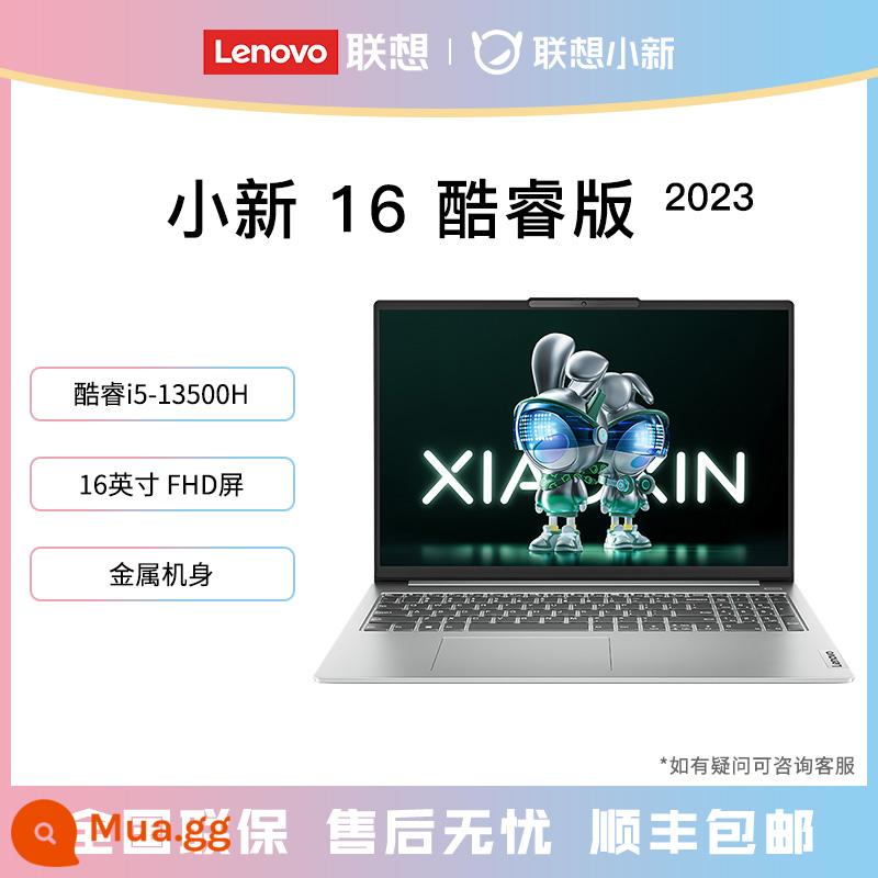 [Ra mắt sản phẩm mới]Lenovo/Lenovo Xiaoxin 16 2023Intel13 thế hệ Core i5 16 inch mỏng nhẹ màn hình lớn máy tính xách tay chơi game máy tính văn phòng dành cho sinh viên kinh doanh Máy tính PRO - [Xiaoxin 16] Core i5-13500H thế hệ thứ 13