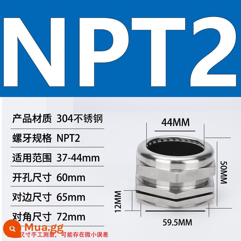 Thép không gỉ 304 chống cháy nổ tuyến kim loại chống thấm nước đầu nối cáp cói nhồi hộp nối khóa mẹ M20 - NPT2 (đường kính dây 37-44)