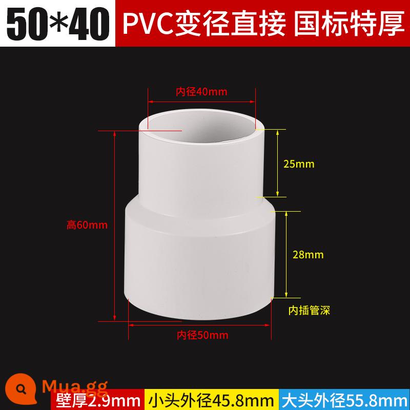 PVC dày đường kính khác nhau ống xả trực tiếp đường kính thay đổi kích thước đầu 75 đến 50 90 110 phụ kiện bộ chuyển đổi đường ống nước - 50 * 40 [độ dày tiêu chuẩn quốc gia]