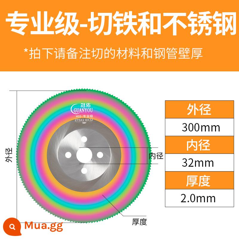 Lưỡi cưa tròn Máy cắt lưới thép không gỉ tốc độ cao Máy cắt ống thép đặc biệt lưỡi cưa 275 300 315 350 400 - Sắt cưa 300*2.0 chuyên nghiệp