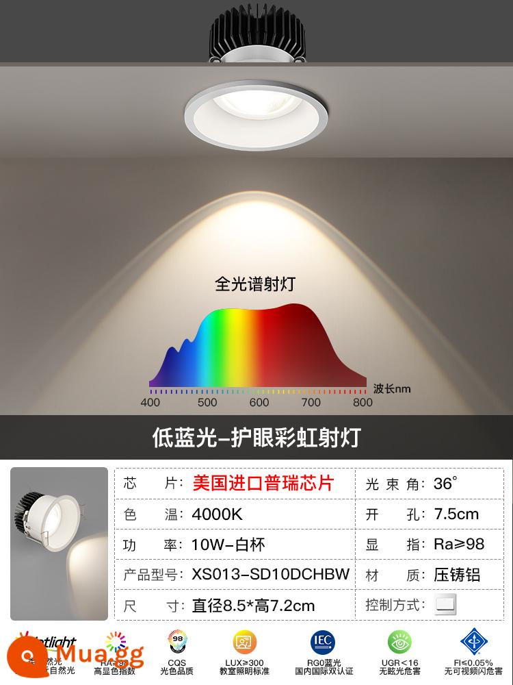 Bóng Trăng Tuyết Bóng Toàn Quang Bảo Vệ Mắt Đèn Downlight Thế Hệ 2 Cốc Sâu Chống Chói Đèn LED Nhúng Nhà Đồi đèn Chiếu Sáng - Đèn pha cầu vồng-10W-4000K-36°chùm góc-cốc màu trắng XS013-SD10DCHBW