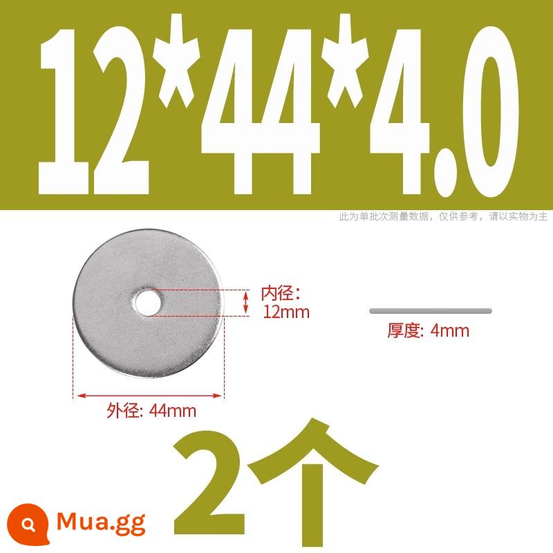 Thép không gỉ 304 đệm kim loại vít phẳng máy giặt mở rộng dày mỏng meson tròn M1.6M3M4M5M8M36 - M12*44*4.0 (2 cái)