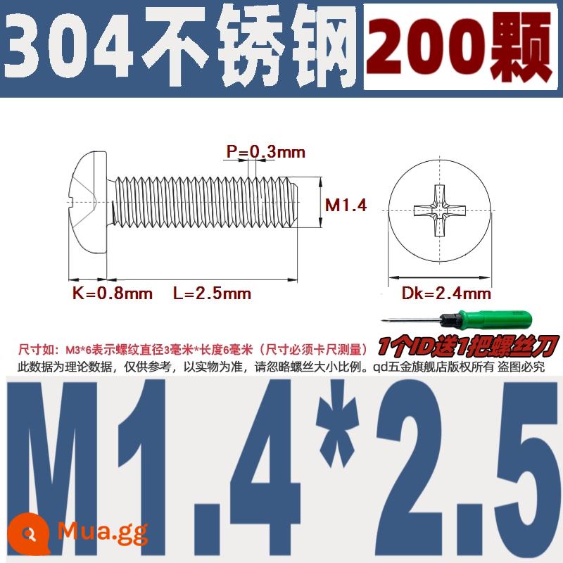 M1M2M3M4M5M6M8M10 304 thép không gỉ đầu tròn vít chéo chảo đầu bu lông đai ốc phẳng máy giặt - M1.4*2.5/200 miếng