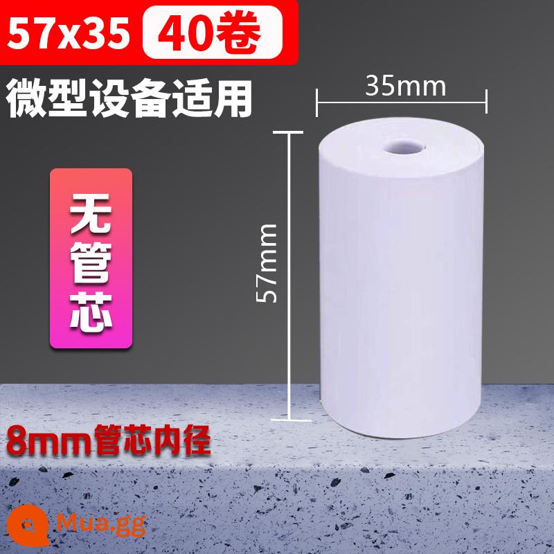 Giấy photocopy nhiệt 57x50 giấy tính tiền cuộn 58mm siêu thị Meituan giao hàng 57x30po vé nhỏ giấy vệ sinh cuộn đa năng 5740 - 57x35 Vô Tâm (40 tập)