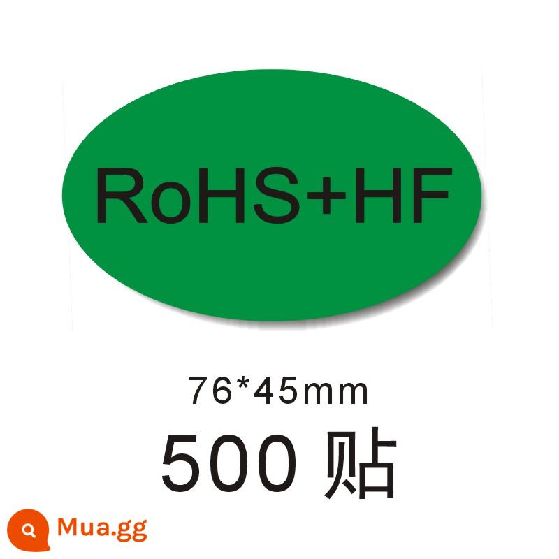 Tiêu chuẩn Châu Âu RoHS màu xanh lá cây phía dưới màu đen và trắng mạnh mẽ tự dính tùy chỉnh nhãn hình bầu dục bảo vệ môi trường phổ quát tùy chỉnh - RoHS+HF 76*45MM nền xanh có ký tự màu đen 1 gói/500 miếng dán