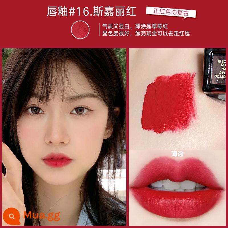 Son Tom Ford/TOMtf đen vàng ống đen ống trắng hàng hiệu lớn chính hãng 07 08 15 16 80 - Son Glaze 16❤ Scarlett Red "Sử dụng cá nhân"