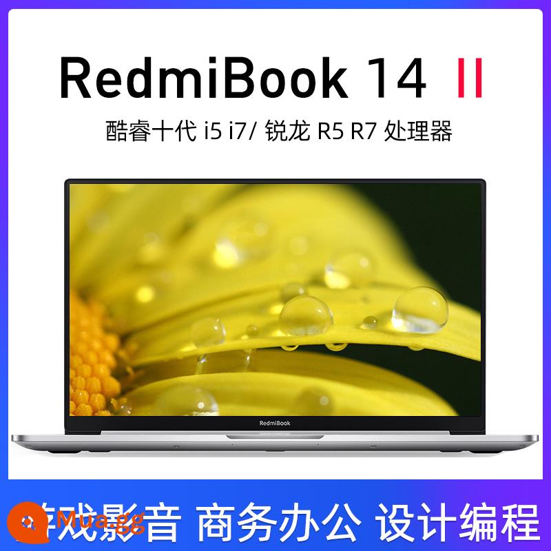 Xiaomi/Xiaomi Redmibook 14 -inch i5 Card đồ họa độc lập Phiên bản I7 Ryzen 16 Light và Light Notebook - Cấu hình: Màn hình lõi Redmi 14II i3-1005G1