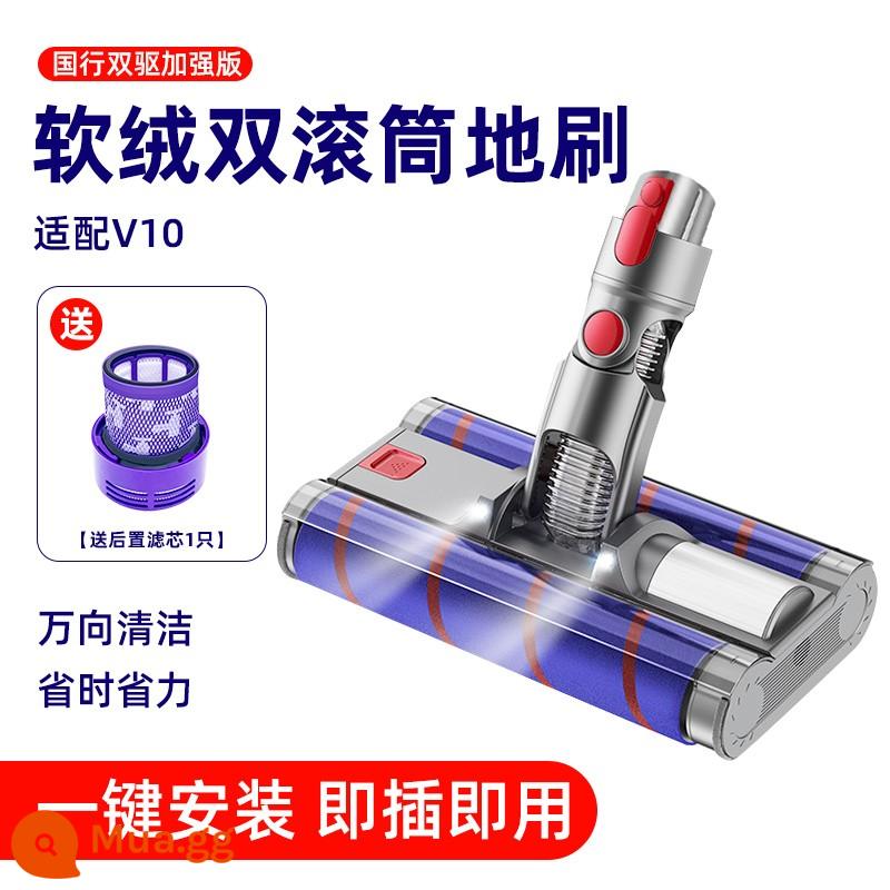 Thích hợp cho phụ kiện máy hút bụi Dyson Dyson Đầu hút V6V7V8 Thanh nối dài con lăn nhung mềm Bàn chải sàn dẫn động trực tiếp Đầu hút - [Phiên bản nâng cao] V10 National Bank Dual Drive [Miễn phí 1 phần tử lọc phía sau]