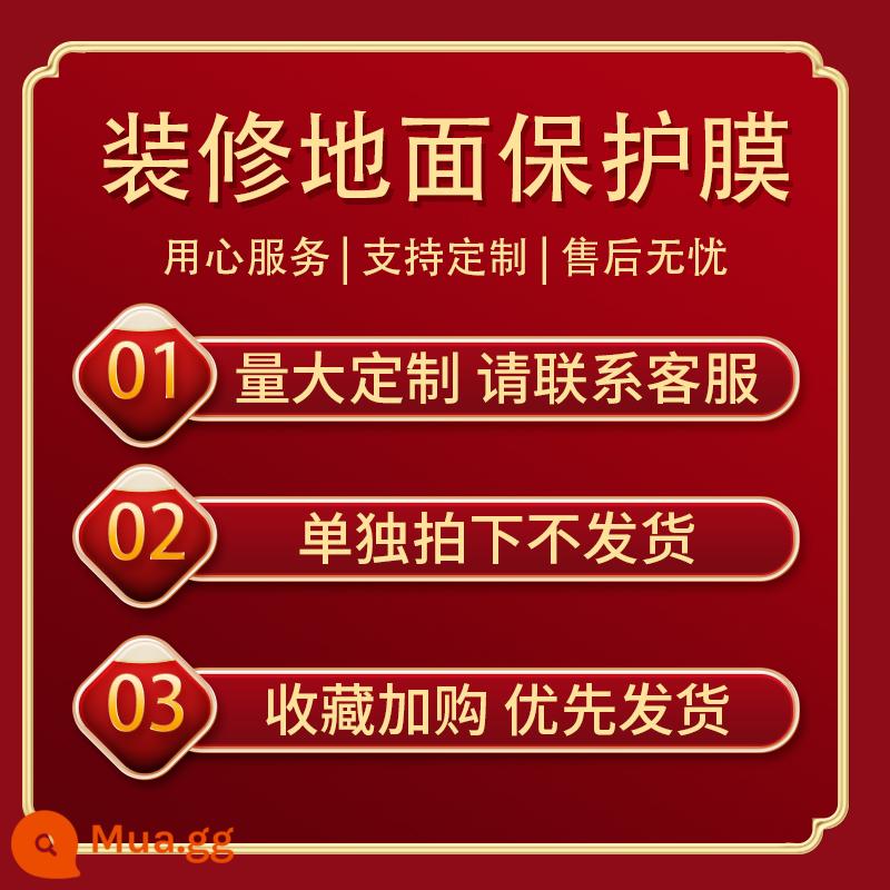 Trang trí tầng trệt gạch sứ màng bảo vệ trang trí nhà với lớp phủ dùng một lần trang trí sàn trong nhà bảo vệ sàn dày - [Chụp ảnh tùy chỉnh] Thiết kế chuyên nghiệp và sắp chữ tùy chỉnh miễn phí [Liên hệ với bộ phận dịch vụ khách hàng để xác nhận]