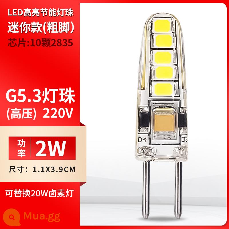 G4 đèn bead led pin điện áp thấp 12 v đèn pha lê chèn bong bóng 220 v siêu sáng g9 nguồn sáng g5.3 tiết kiệm năng lượng bóng đèn nhỏ - [Mini Highlight] G5.3 chân dày-điện áp cao 220V [2W-thay thế 20W]