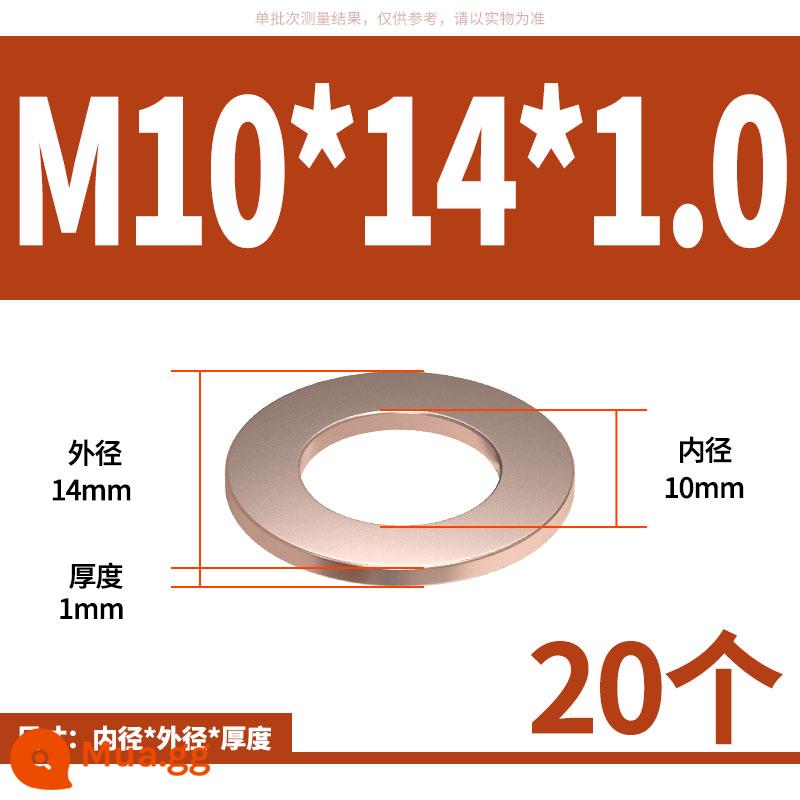 Đồng đệm biển bảng kín đồng tròn vít kim loại ủ phẳng máy giặt M3M6M8M10-M60 - M10*14*1.0(20 chiếc