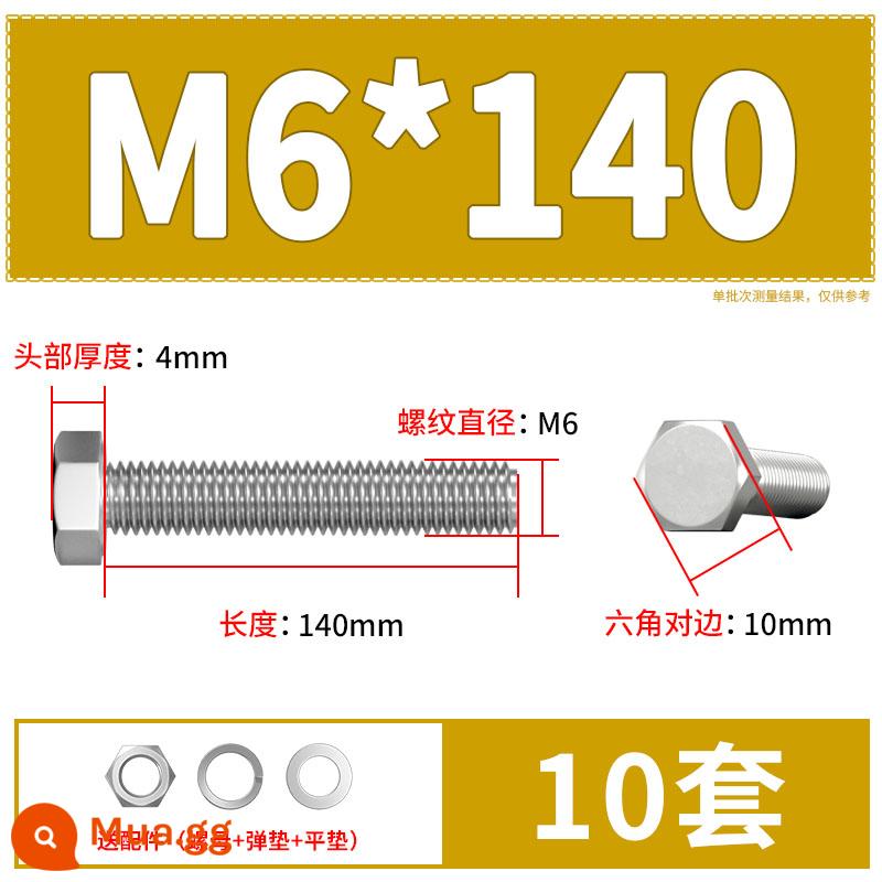 Thép Không Gỉ 304 Bên Ngoài Vít Lục Giác Bu Lông Bộ Daquan Phụ Kiện Ốc Vít Dài M4M5M6M8M10M12 - M6*140(10 bộ