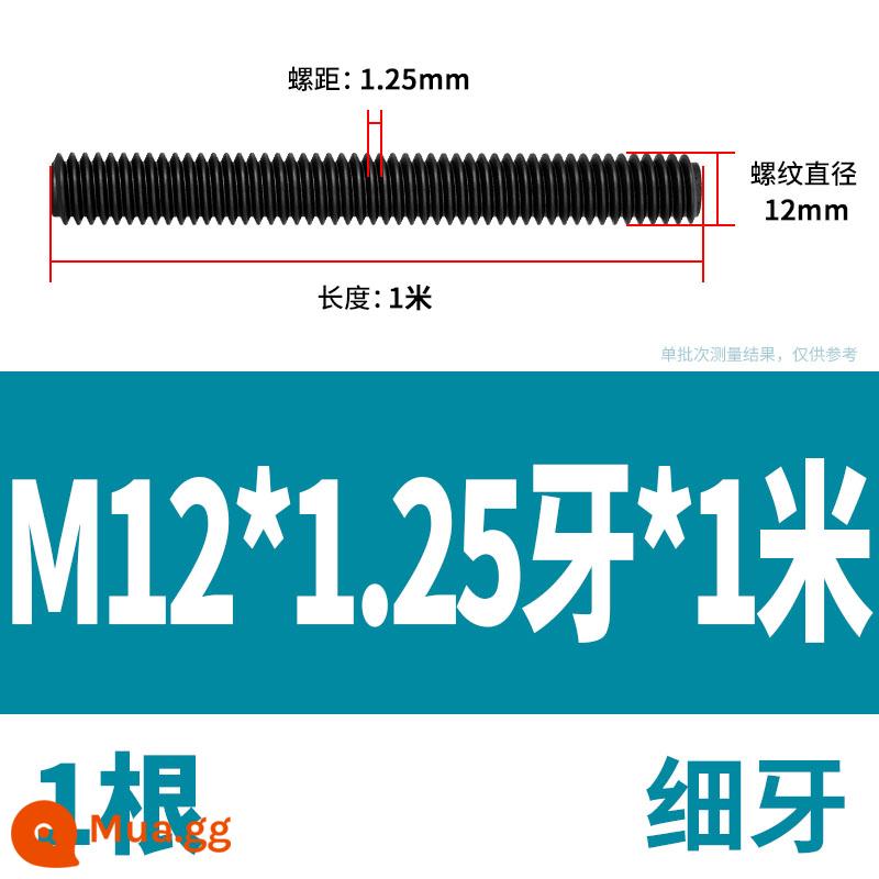 M6M8M10M12M14M16M36 8.8 lớp răng thanh đầy đủ ren ren vít treo trần vít đen thanh - Sợi mịn M12*1.25 sợi*1 mét