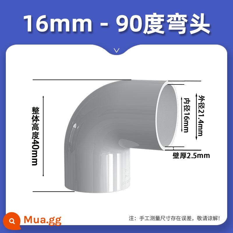 Cút nhựa PVC UPVC Khớp góc 90 độ 25 ống nhựa 20 phụ kiện 4 phút 6 phút 1 inch 16 18 32 40mm - Đường kính trong 16mm