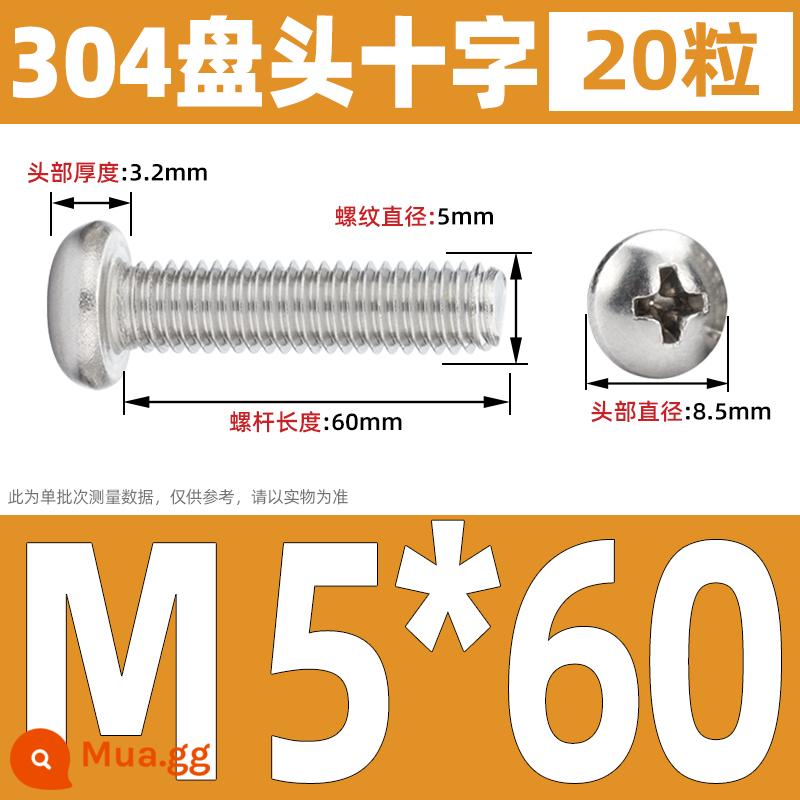 Vít đầu tròn inox 304, Vít chữ thập đầu Pan, Bu lông máy đầu tròn, Vít nhỏ M2M3M4M5M6 - M5*60 (20 cái)