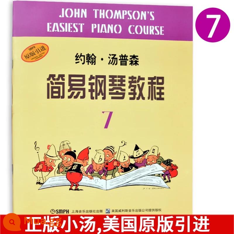 Xiaotang chính hãng 12345678 Hướng dẫn chơi piano đơn giản Little Thomson Giới thiệu piano cho trẻ em John Thompson - Súp nhỏ 7