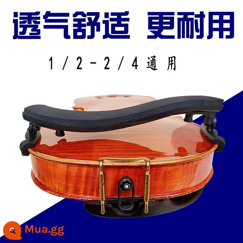 Violon miếng đệm vai miếng đệm vai đàn violin phụ kiện miếng đệm vai xốp dày trẻ em có thể điều chỉnh phần còn lại cằm miếng đệm vai đầy đủ - 1/2 (tức là 2/4)