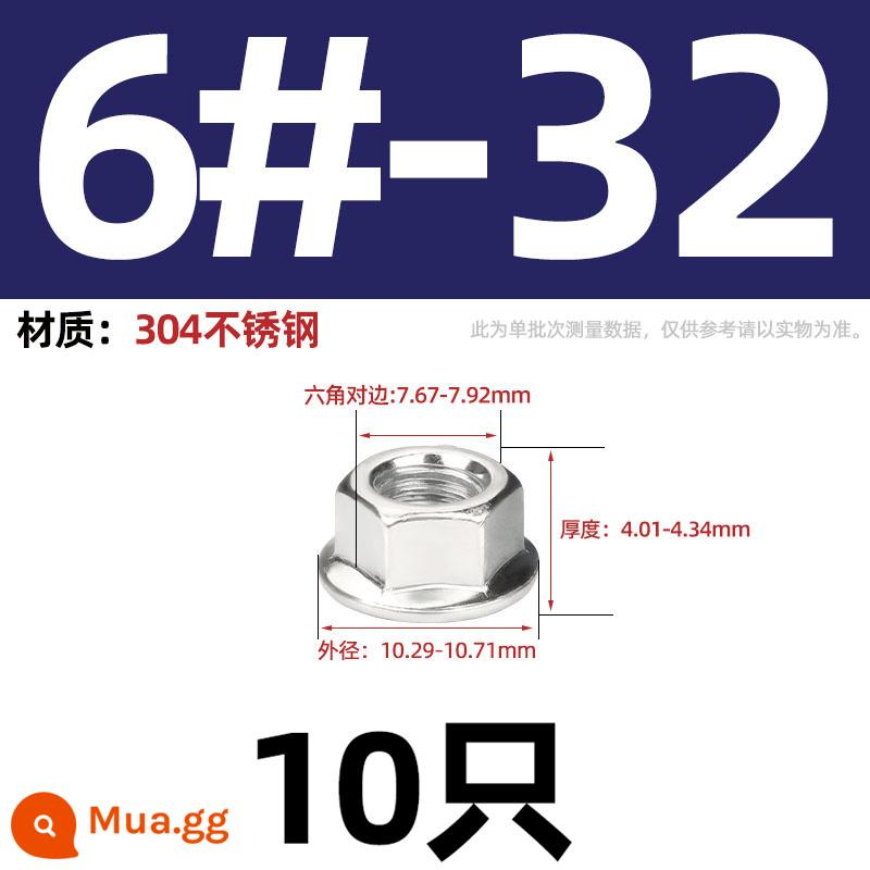 Đai ốc mặt bích bằng thép không gỉ 304/201/316 Vít lục giác chống nới lỏng có đệm đai ốc chống trượt M3M4M5M6M8 - Chỉ 6#-32-10