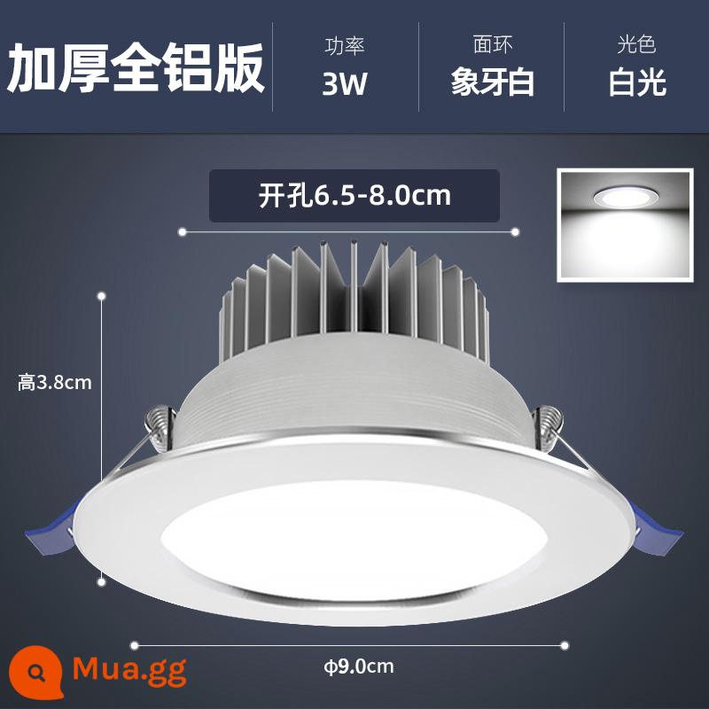 Đèn Downlight Edron LED Downlight Phòng Khách Đèn Lỗ Treo Trần Đơn Giản 3W Nhúng Đèn Lối Đi 5W7W Đèn Ốp Trần Đèn Chiếu Điểm Lỗ - Dày hoàn toàn bằng nhôm 3W-trắng ngà-trắng thật [6,5-8,0]